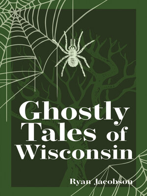 cover image of Ghostly Tales of Wisconsin